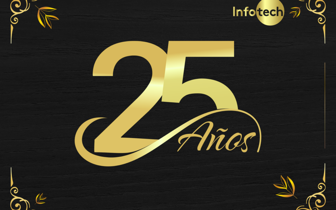 25 años creciendo juntos